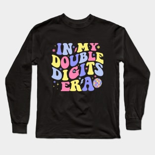 In My Double Digits Era Long Sleeve T-Shirt